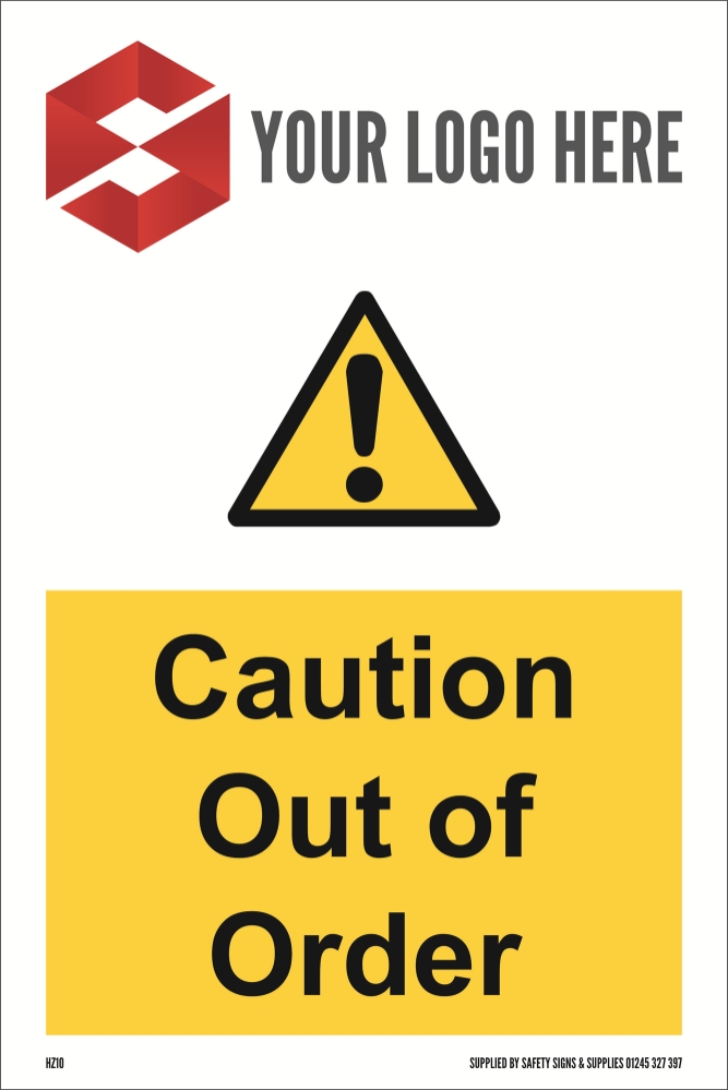 200MM X 300MM Caution Out Of Order - Safety Signs UK Ltd